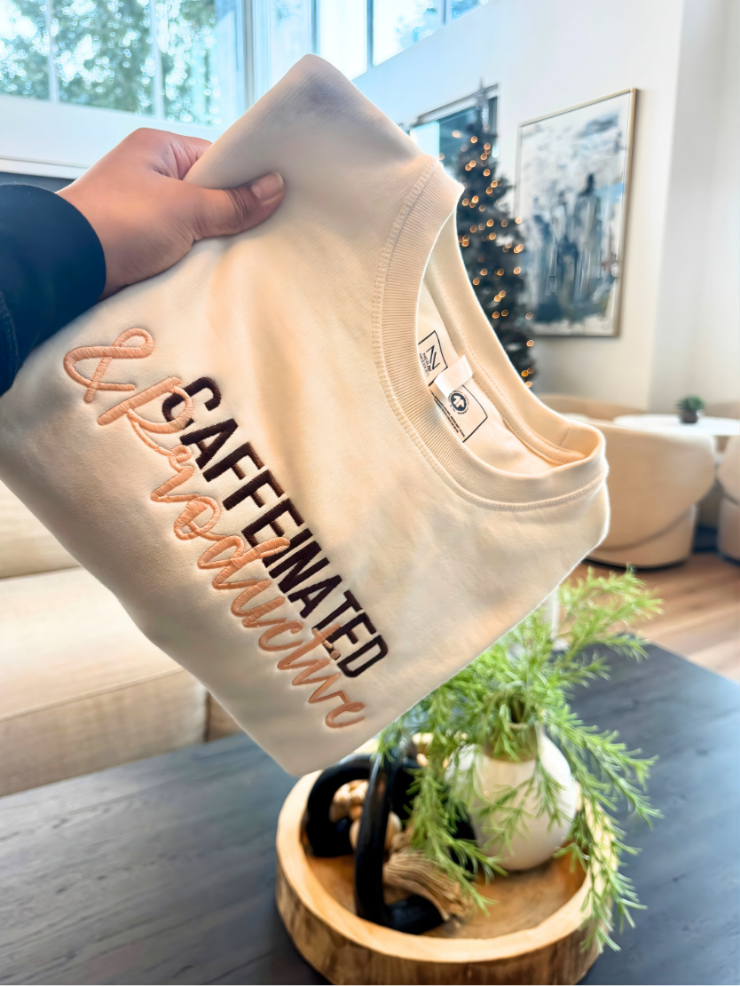 Caffeinated & Productive Embroidered Sweatshirt